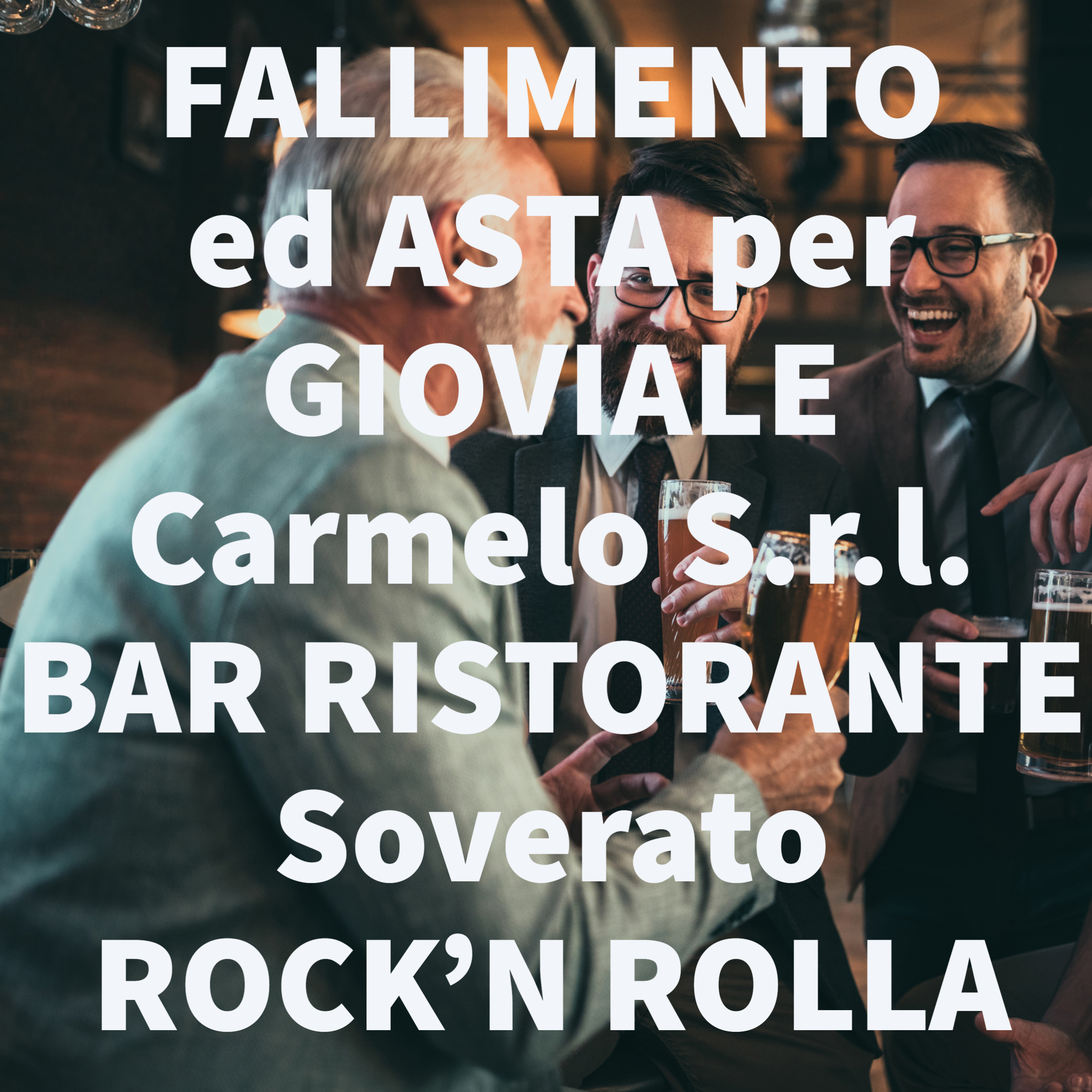 FALLIMENTO ed ASTA per GIOVIALE Carmelo S.r.l. BAR RISTORANTE Soverato ROCK'N ROLLA 